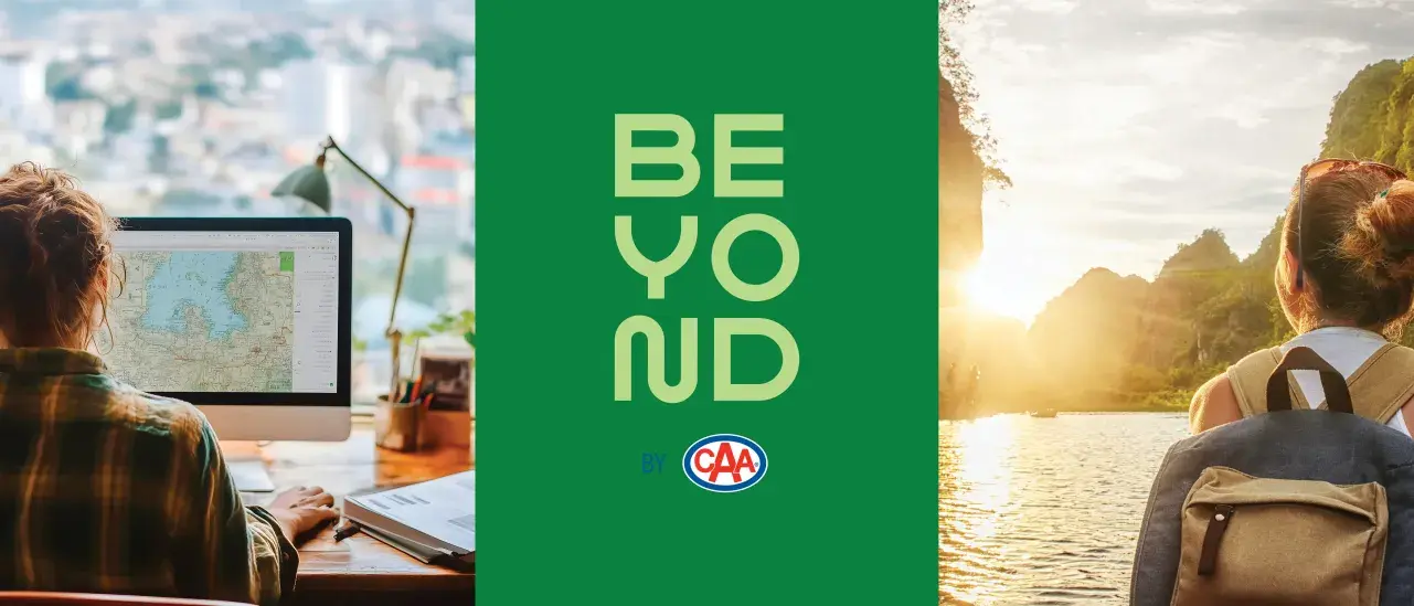 Three-part image: Left shows a person viewing a map on a computer; center features the phrase 'BEYOND by CAA' with the CAA logo on a green background; right shows a person with a backpack looking at a sunset over water and mountains.